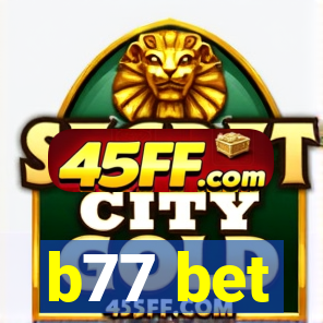 b77 bet